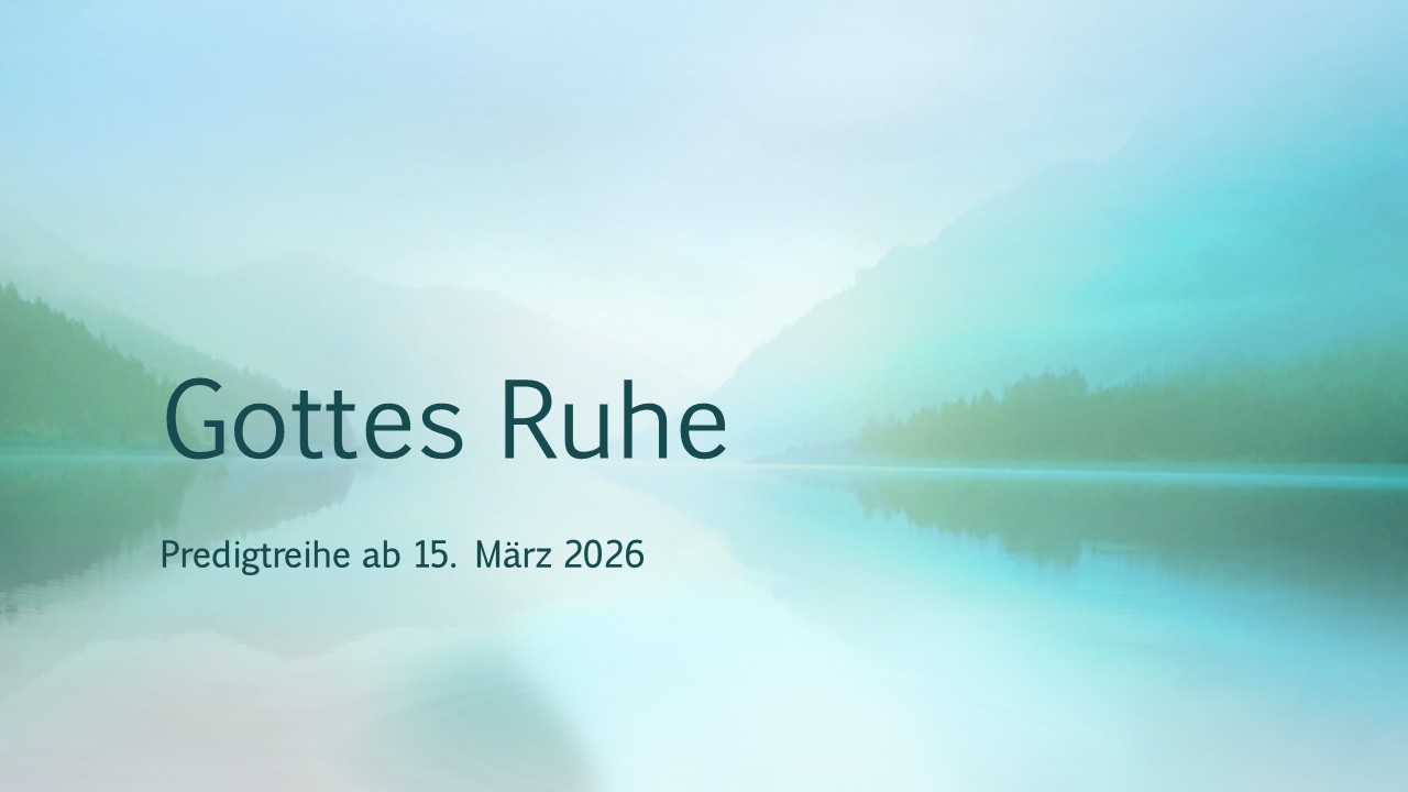 PR Gottes Ruhe 2026.03